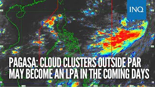 Pagasa Cloud clusters outside PAR may become an LPA in the coming days [upl. by Colene]