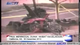 Paul Walker Aktor Utama FAST amp FURIOUS Meninggal Dalam Kecelakaan Mobil [upl. by Handal]