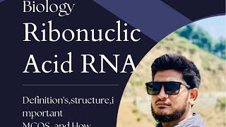 polynucleotide Ribonucleic Acid RNA structure types role in protein synthesis [upl. by Irrol]