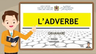 Grammaire les adverbes 5AP [upl. by Laughlin]