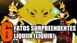 6 FATOS SURPREENDENTES sobre LIQUIR DEUS DA DESTRUIÇÃO do UNIVERSO 8 em DRAGON BALL SUPER  Oi Geek [upl. by Odidnac420]