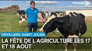 La Fête de l’agriculture à OrvilliersSaintJulien les 17 et 18 août 2024 [upl. by Ffilc]