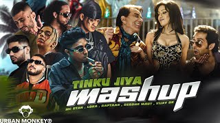 TINKU JIYA MASHUP FT MC STΔN X VIJAY DK X LOKA X RAFTAAR X SEEDHE MAUT X KRSNA SANSKAARI BEATZ [upl. by Corny424]