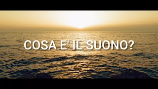 COSA E IL SUONO [upl. by Peace]