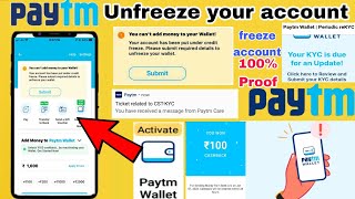 How to unfreeze your paytm account  Paytm account unfreeze kaise kare [upl. by Guglielma591]