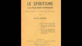 Le Spiritisme à sa plus simple expression Livre Audio Allan KARDEC [upl. by Jere473]