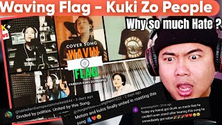 Waving Flag  Cover   Various Kuki Zo People from Lamka   REACTION   why so much hate [upl. by Llorrad13]