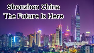 Shenzhen China  The Future City 2024 [upl. by Plume]