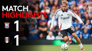 HIGHLIGHTS  Ipswich Town 11 Fulham  Point On The Road [upl. by Belford]