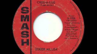 ChugALug by Roger Miller 1964 [upl. by Acinna]