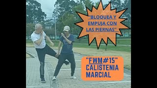 quotENTRENAMIENTO DE CALISTENIA MARCIAL MEJORA TUS HABILIDADES EN ARTES MARCIALES PARA LA VIDA DIARIAquot [upl. by Fasto]