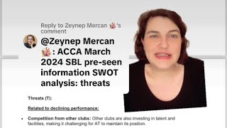 ACCA March 2024 SBL preseen analysis SWOT part 3 threats [upl. by Ayanaj693]