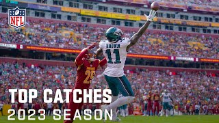 Top Catches of The 2023 Regular Season  NFL Highlights [upl. by Nuahc363]