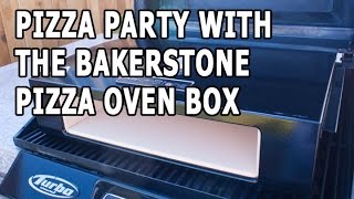 Test Kitchen Pizza Party with the Bakerstone Pizza Oven Box [upl. by Siuqram12]