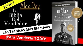 La Biblia del Vendedor  Alex Dey  Audiolibro Parte 1 [upl. by Enrahs]