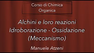 Idroborazione ossidazione degli Alchini L58 ProfAtzeni ISCRIVITI [upl. by Cattima]