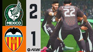 MÉXICO vs VALENCIA  PARTIDO AMISTOSO 2024  EA SPORTS FC™ 25 [upl. by Dorwin856]