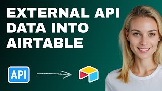 How to Fetch Data from an External API in Airtable 100 Nocode [upl. by Utir803]