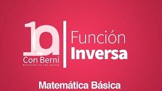 A25 4 Función inversa [upl. by Einttirb]