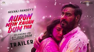 Auron Mein Kahan Dum Tha  Trailer  Ajay Devgn Tabu  Saiee Manjrekar  Neeraj Pandey [upl. by Ettennahs]