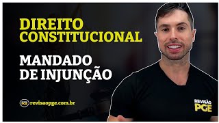 Mandado de injunção  DIREITO CONSTITUCIONAL [upl. by Eidassac217]