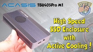 Acasis TBU405ProM1  Super Fast and Super Cool SSD Enclosure  REVIEW [upl. by Aokek]