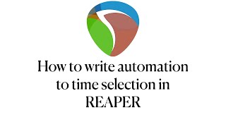 How to write automation to time selection in REAPER [upl. by Fairfield785]