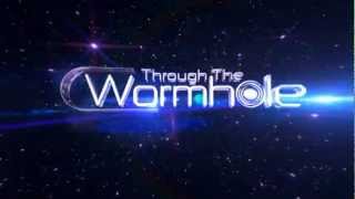 Through the Wormhole Season Trailer [upl. by Nora424]