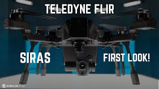 DSLRPros Release Notes  Teledyne FLIR SIRAS First Look [upl. by Sheree]