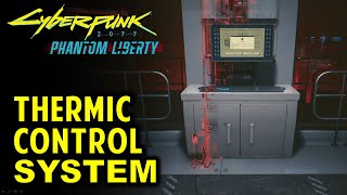 Find amp Shut Down Thermic Control System  Somewhat Damaged  Cyberpunk Phantom Liberty [upl. by Kerad]