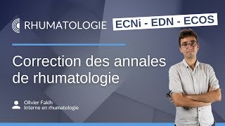 ECNi amp EDN  Correction des annales de rhumatologie [upl. by Anelav]