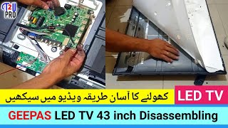 Geepas LED TV 43quot FHD Disassemble and teardown  How To open LED TV At home  Model GLED4328SXHD43 [upl. by Htiel]