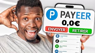 COMMENT CREER UN COMPTE PAYEER  ENVOYER  RECEVOIR DE LARGENT [upl. by Sabella21]