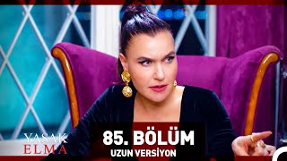 Yasak Elma 85 Bölüm Uzun Versiyon [upl. by Viviene190]