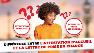 Différence entre lAttestation dhébergement et la Lettre de prise en charge [upl. by Maia]