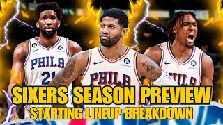 Sixers Starting Lineup Preview amp Expectations I Sixers 202425 Season Preview [upl. by Calandra]