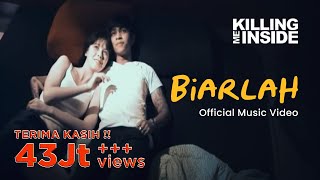 Killing Me Inside  Biarlah Official Music Video [upl. by Erdnaek162]