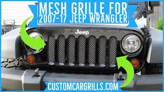 Jeep Wrangler 20072017 JK Mesh Grill Installation HowTo by customcargrillscom [upl. by Chernow]