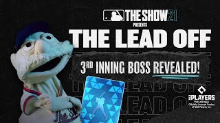 Your First 3rd Inning Boss Revealed  The Lead Off  MLB The Show 21 [upl. by Carmelle]