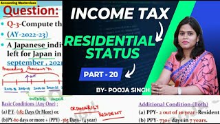 Residential Status  Income Tax  202223  Accounting Masterclass  Part 20  BBA  BCom [upl. by Eissim]