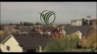 Issaquah Highlands Our Community at Work [upl. by Vonnie]