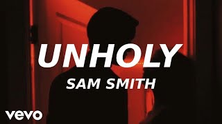 Sam Smith  Unholy Lyrics feat Kim Petras snippet mommy dont know daddys getting hot [upl. by Alcot358]