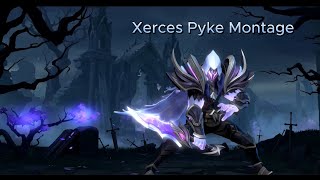 Pyke Montage Xerces [upl. by Ecnahs]