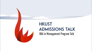 HKUST Business School – BBA in Management Program Talk 2024 intake [upl. by Edrea]