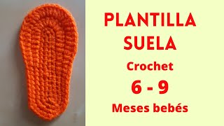 plantilla suela crochetbebe Plantilla o suela para bebés de 6 a 9 meses a crochet [upl. by Leicester547]