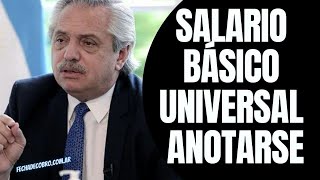 Salario Básico Universal ¿Cómo Anotarse 14000 REQUISITOS [upl. by Ennairda]