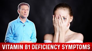 Vitamin B1 Deficiency Symptoms Explained By Dr Berg [upl. by Perce413]