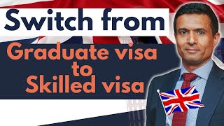 How to Transition from Graduate to Skilled Worker Visa  Application Tips amp Updates  UK Work Visa [upl. by Mccully]