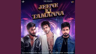 Jeene Ki Tamanna [upl. by Lucho]