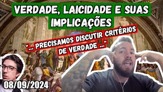 Verdade Laicidade e suas Implicações  08092024 [upl. by Eldrid632]